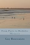 From Paris to Berkeley: Memoir