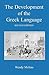 The Development of the Greek Language (Bcppaperbacks)