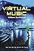 Virtual Music