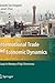 International Trade and Economic Dynamics: Essays in Memory of Koji Shimomura
