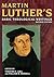 Martin Luther's Basic Theol...