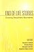 End-of-Life Stories: Crossing Disciplinary Boundaries