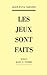 Les Jeux Sont Faits by Jean-Paul Sartre