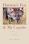 Darwin's Fox and My Coyote