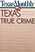Texas True Crime