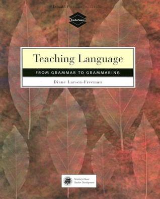 Teaching Language: From Grammar to Grammaring (Paperback)
