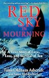 Red Sky in Mourning: A True Story of Love, Loss, and Survival at Sea