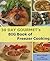 30 Day Gourmet's Big Book of Freezer Cooking by Nanci Slagle