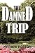 The Damned Trip