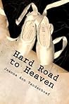 Hard Road to Heaven