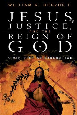 Jesus, Justice, and the Reign of God (Paperback)