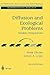 Diffusion and Ecological Problems, Modern Perspectives, Second Edition