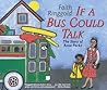 If A Bus Could Talk by Faith Ringgold