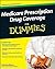 Medicare Prescription Drug Coverage For Dummies by Patricia Barry