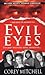 Evil Eyes