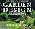 Reader's Digest Garden Design: How to Be Your Own Landscape Architect