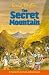 The Secret Mountain (Secret #3)