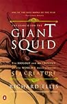 The Search for the Giant Squid by Richard   Ellis
