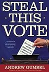 Steal This Vote: ...