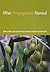 Olive Propagation Manual [OP] (Plant Science / Horticulture)