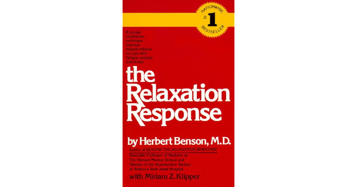 The Relaxation Response by Herbert Benson