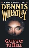 Gateway to Hell (Duke de Richleau, #10) (Black Magic, #10)