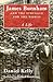 James Burnham and the Struggle for the World by Daniel Kelly