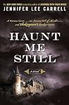 Haunt Me Still