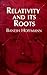 Relativity and Its Roots