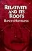 Relativity and Its Roots
