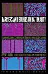 Barriers and Bounds to Rationality: Essays on Economic Complexity and Dynamics in Interactive Systems Barriers and Bounds to Rationality: Essays on Economic Complexity and Dynamics in Interactive Systems