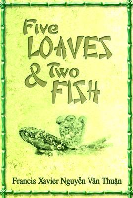 Five Loaves & Two Fish (Paperback)