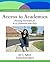 Access to Academics by Joy L. Egbert