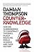 Counter-Knowledge: How We S...