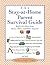 The Stay-at-Home Parent's Survival Guide