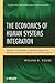 The Economics of Human Systems Integration: Valuation of Investments in Peoples Training and Education, Safety and Health, and Work Productivity