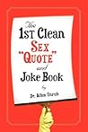 The 1st Clean Sex Quote And Joke Book