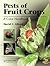 Pests of Fruit Crops: A Color Handbook