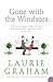 Gone With the Windsors by Laurie Graham