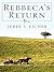 Rebecca's Return (Thorndike Press Large Print Christian fiction/Adams Country Trilogy)