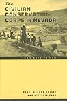 The Civilian Conservation Corps in Nevada: From Boys to Men