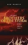The Quest: Brothers of the Storm: A Tale of Boys Born to Fight