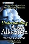 Understanding Asset Allocation: An Intuitive Approach to Maximizing Your Portfolio