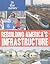 Rebuilding America's Infrastructure (In the News)