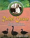 Rachel Carson: Fighting Pesticides and Other Chemical Pollutants (Voices for Green Choices, 1)