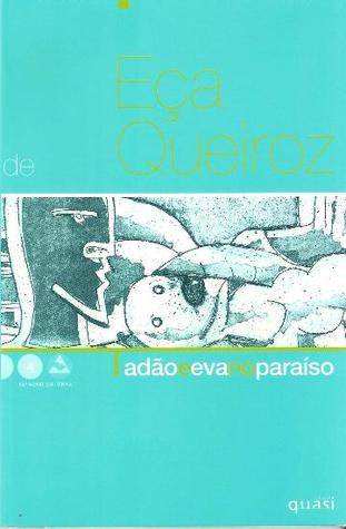 Adão e Eva no Paraíso by Eça de Queirós