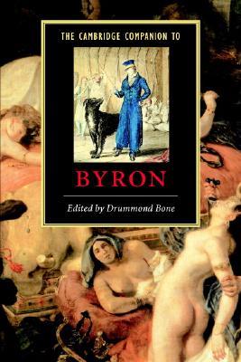 The Cambridge Companion to Byron (Cambridge Companions to Literature)