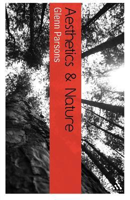 Aesthetics and Nature (Bloomsbury Aesthetics)
