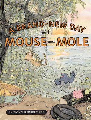 A Brand-New Day with Mouse and Mole (Hardcover)