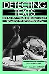 Detecting Texts: The Metaphysical Detective Story from Poe to Postmodernism Detecting Texts: The Metaphysical Detective Story from Poe to Postmodernism